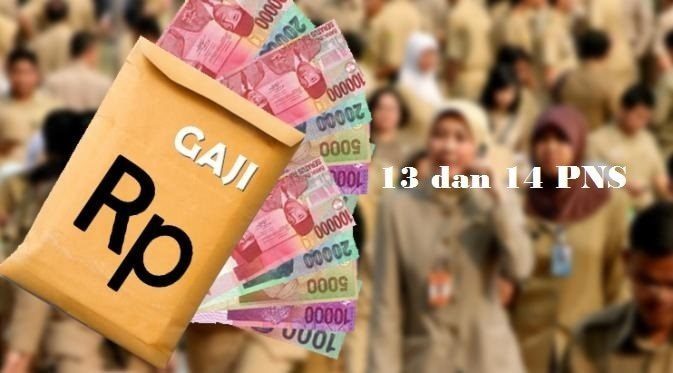 Gaji ke 13 dan 14 PNS dan Pensiunan PNS